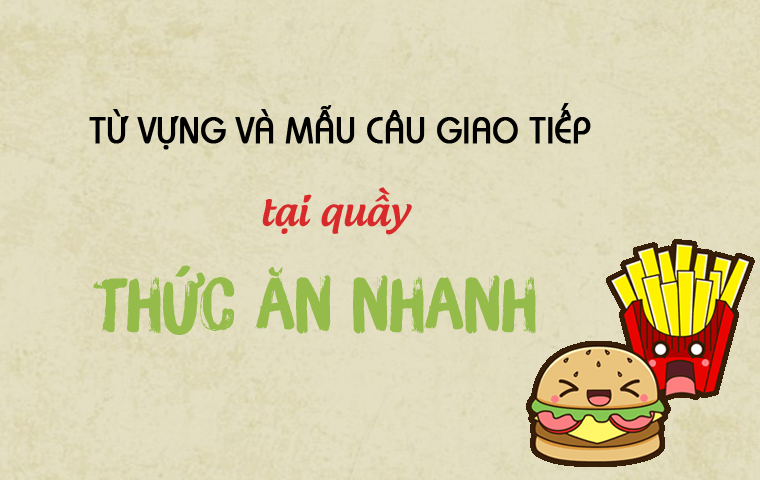 MẪU CÂU GIAO TIẾP TẠI NHÀ HÀNG